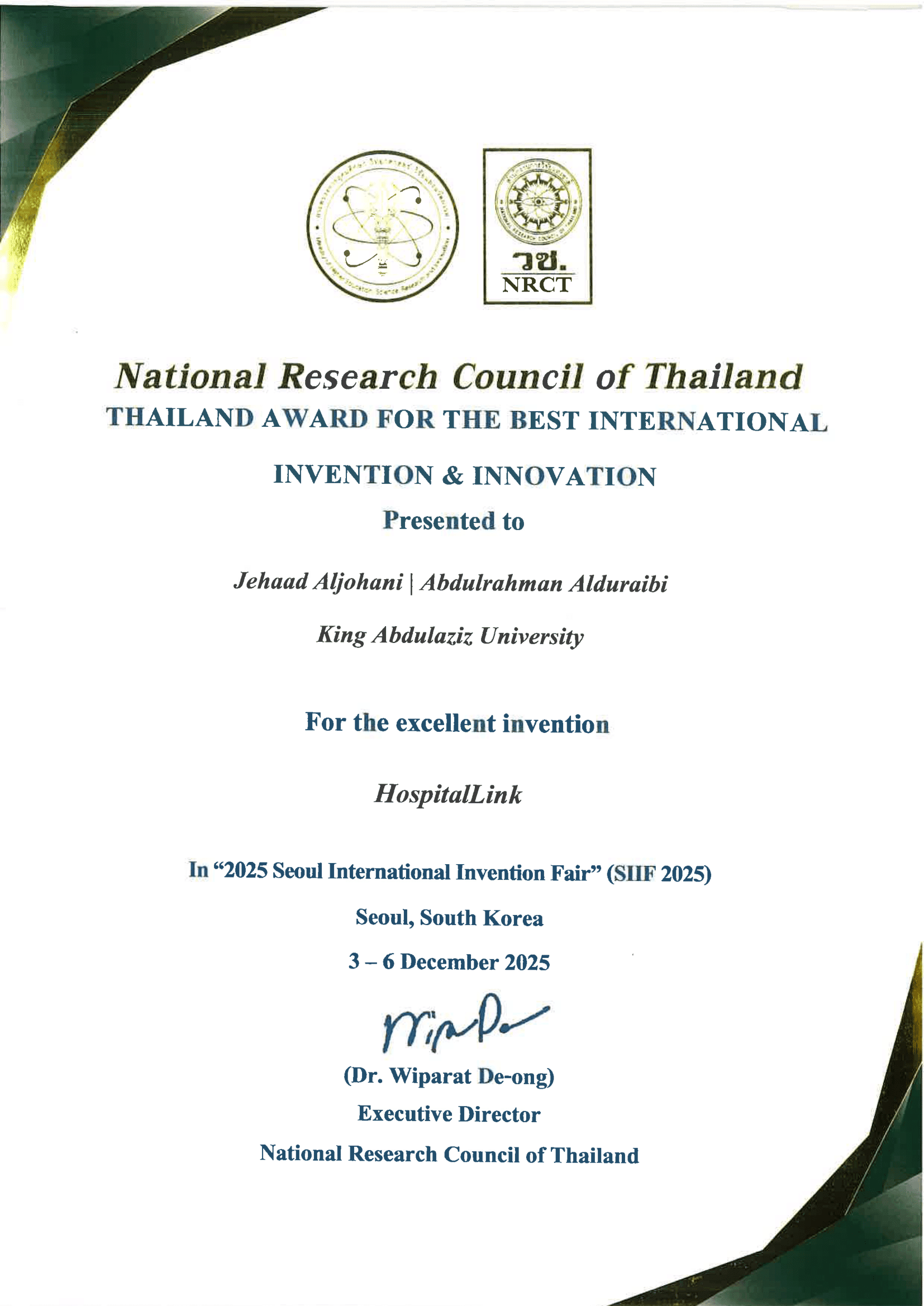 Certificate of Winning the Thailand Award for the Best International Invention & Innovation by the National Research Council of Thailand (NRCT) at Seoul International Invention Fair (SIIF)